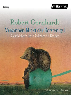 cover image of Versonnen blickt der Borstenigel